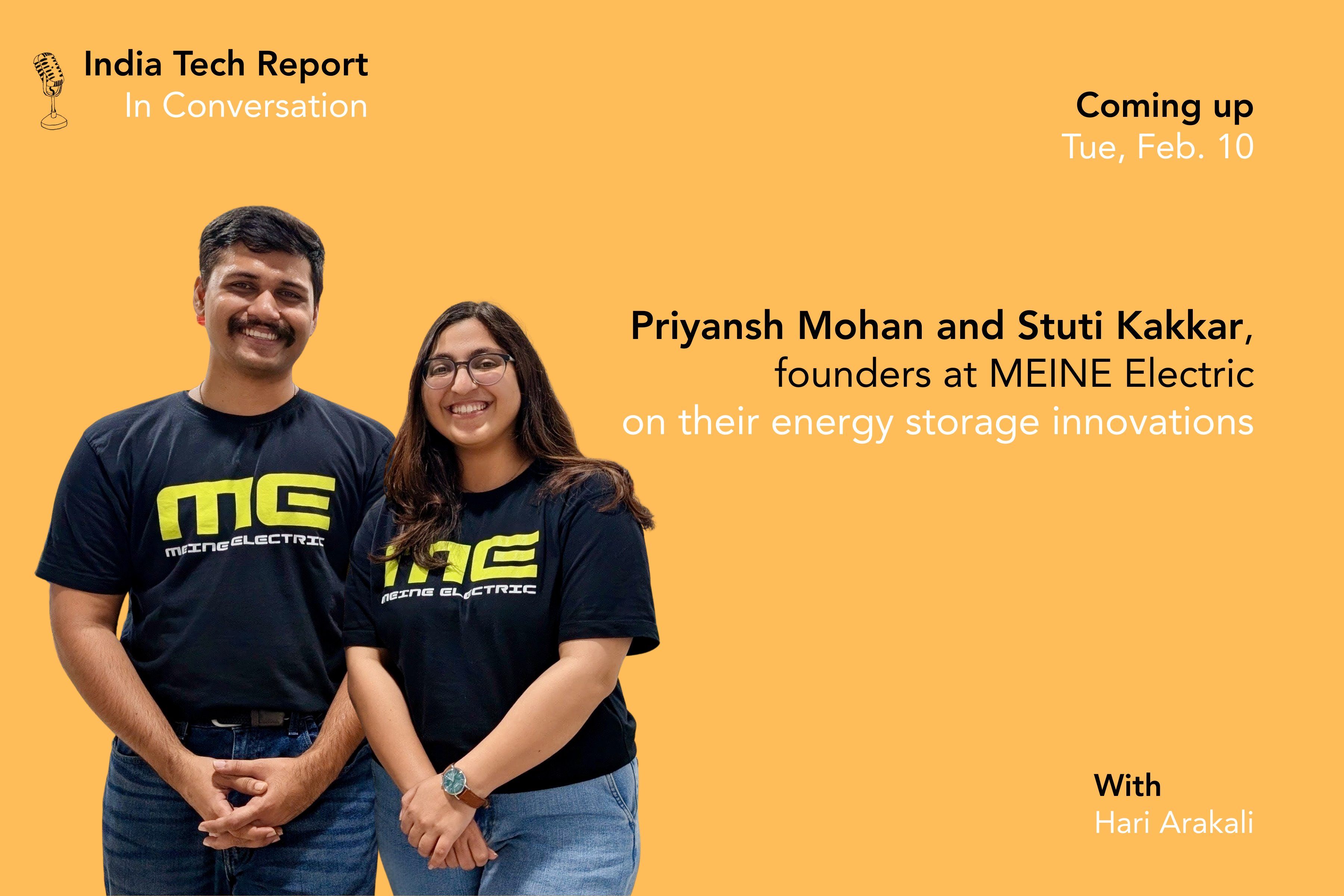 Coming up: Priyansh Mohan and Stuti Kakkar on their energy storage innovations at MEINE Electric